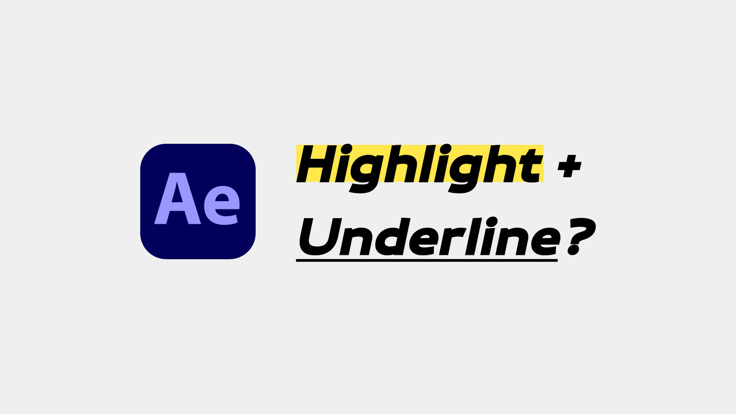 Why You Can't Highlight or Underline Text in After Effects